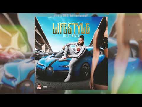 Chapz Muzik - LifeStyle (Official Audio Visualizer)
