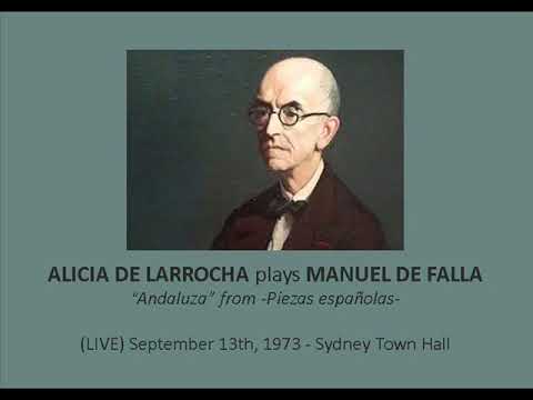 Alicia de Larrocha plays Manuel de Falla  "Andaluza"  from -Piezas españolas- (LIVE, Sydney 1973)