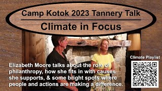 Camp Kotok 2023: Climate Focus with Elizabeth Moore & the role of philanthropy