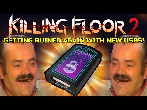Killing Floor 2 | UNBOXING 5 NEW USBS! - Dragonwave Usb Scam ahem.. Unboxing!