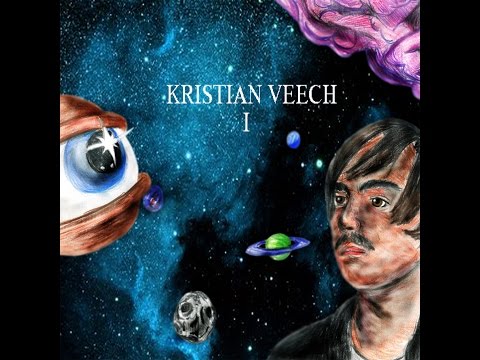 Kristian Veech - I (FULL ALBUM)
