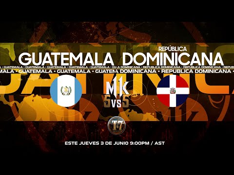 🏆MK11: 5 vs 5 - GUATEMALA VS DOMINICANA - Ft. Gviper, JimmkGuate, Tronik, Eknigma