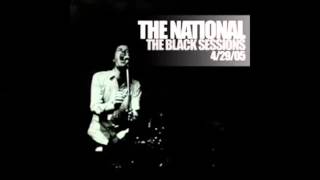 The National - Black Sessions 29-04-05 (HQ Audio Only)