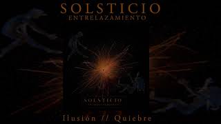 Ilusión // Quiebre Music Video