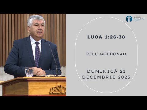 Relu Moldovan - Luca 1:26-38
