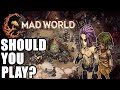 Mad World: Age Of Darkness Should You Play