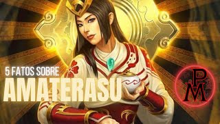 5 Fatos sobre AMATERASU