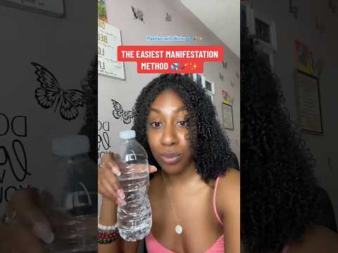How to Manifest Anything Easily & Quickly with Water ?! 🪄