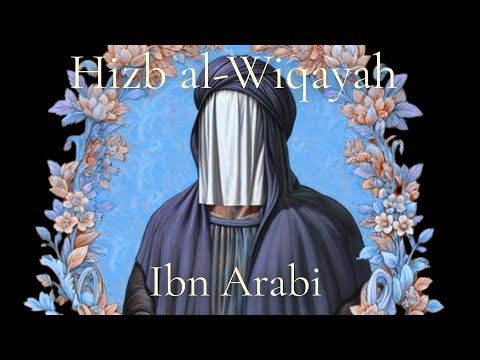 Hizb al-Wiqayah: 33 Lost Sufi Prayers (Ibn Arabi) Rare*