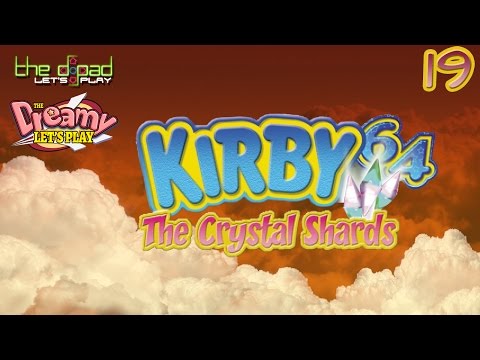 "Crackers & Geez" - PART 19 - Kirby 64: The Crystal Shards