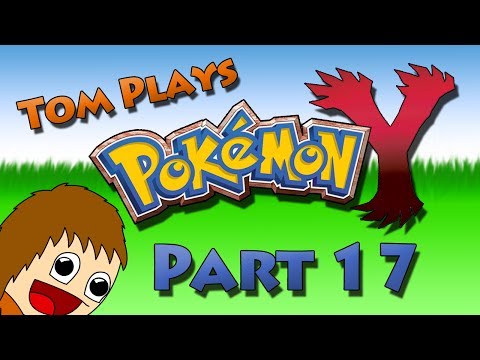 Tom Plays Pokemon Y: Part 17 - Snorlax Takes 16 Pokeballs