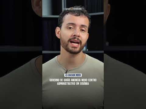 Governo de Goiás anuncia novo centro administrativo em Goiânia