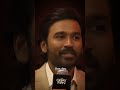 Dhanush Motivational Advice Shorts