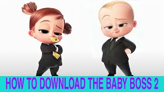 How To Download The Boss Baby 2 In Tamil Dubbed #M