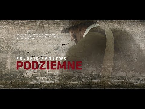 Odc. 5 - Polskie Państwo Podziemne - Polskie drogi do niepodległości