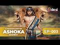 CHAKRAVARTIN ASHOKA SAMRAT Full Episode 3 English Dubbed Desi Play English