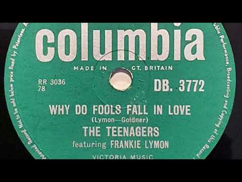 The Teenagers Featuring Frankie Lymon - Why Do Fools Fall In Love (78 rpm record) 1956
