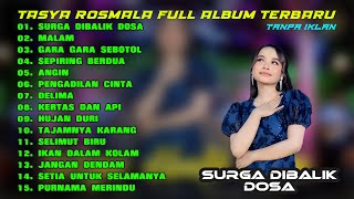 Download lagu SURGA DIBALIK DOSA - TASYA ROSMALA FULL ALBUM TERBARU  - SEPIRING BERDUA, PURNAMA MERINDU mp3
