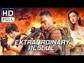 ENG SUB Extraordinary Rescue Action Crime Chinese Online Movie Channel