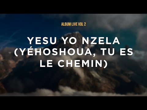 3. Yesu yo Nzela - ALBUM LOUEZ YAH VOL 2