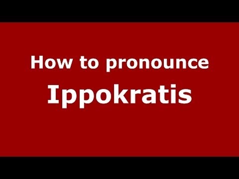 How to pronounce Ippokratis (Greek/Greece) - PronounceNames.com
