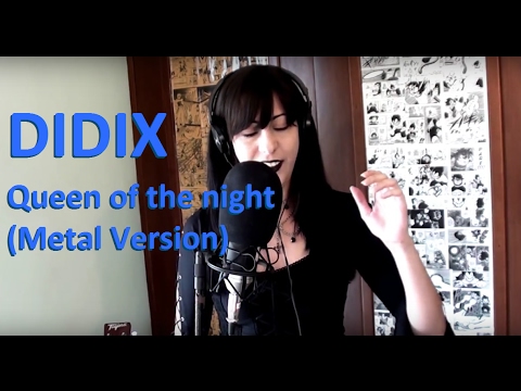 Didix - Queen of the night - Mozart (Metal Version)
