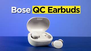 Bose QuietComfort Earbuds Review: My New Daily Drivers