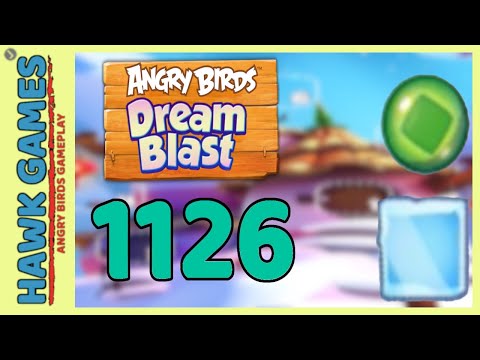 Angry Birds Dream Blast Level 1126 - Walkthrough, No Boosters