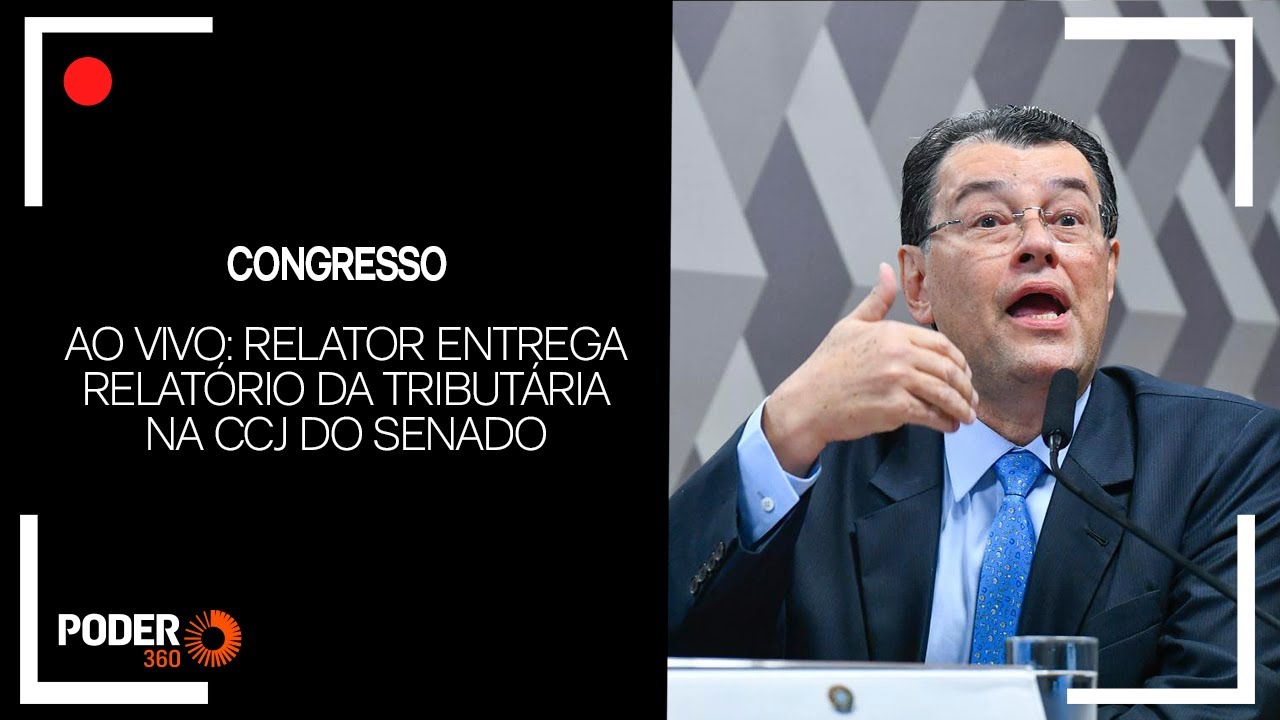 Ao vivo: Eduardo Braga entrega relatório da tributária na CCJ do Senado