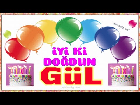 iyi ki dogdun GUL
