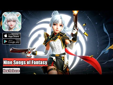 Nine Songs of Fantasy (CN) 幻世九歌 First Gameplay [iOS & Android]