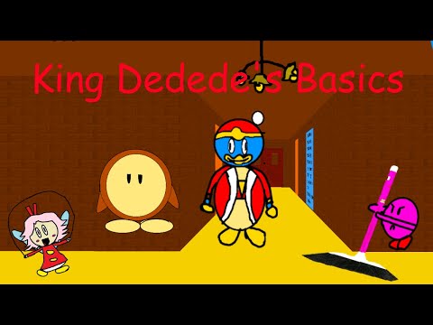 King Dedede's Basics v2.0 (Baldi's Basics Mod)