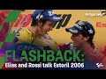 Flashback Elias And Rossi Remember An Estoril Epic In 2006