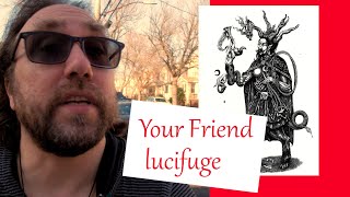 &quot;Lucifuge Rofocale&quot; (Demonology ) &quot;For beginners&quot;