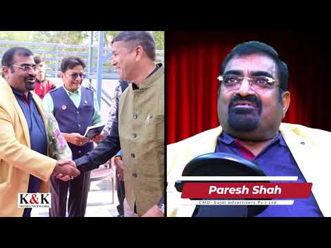 Best Wishes from Paresh Shah, Chairman and Managing Director Sujal advertisers Pvt. Ltd.