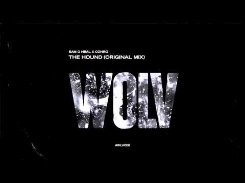 Sam O Neall x Conro - The Hound