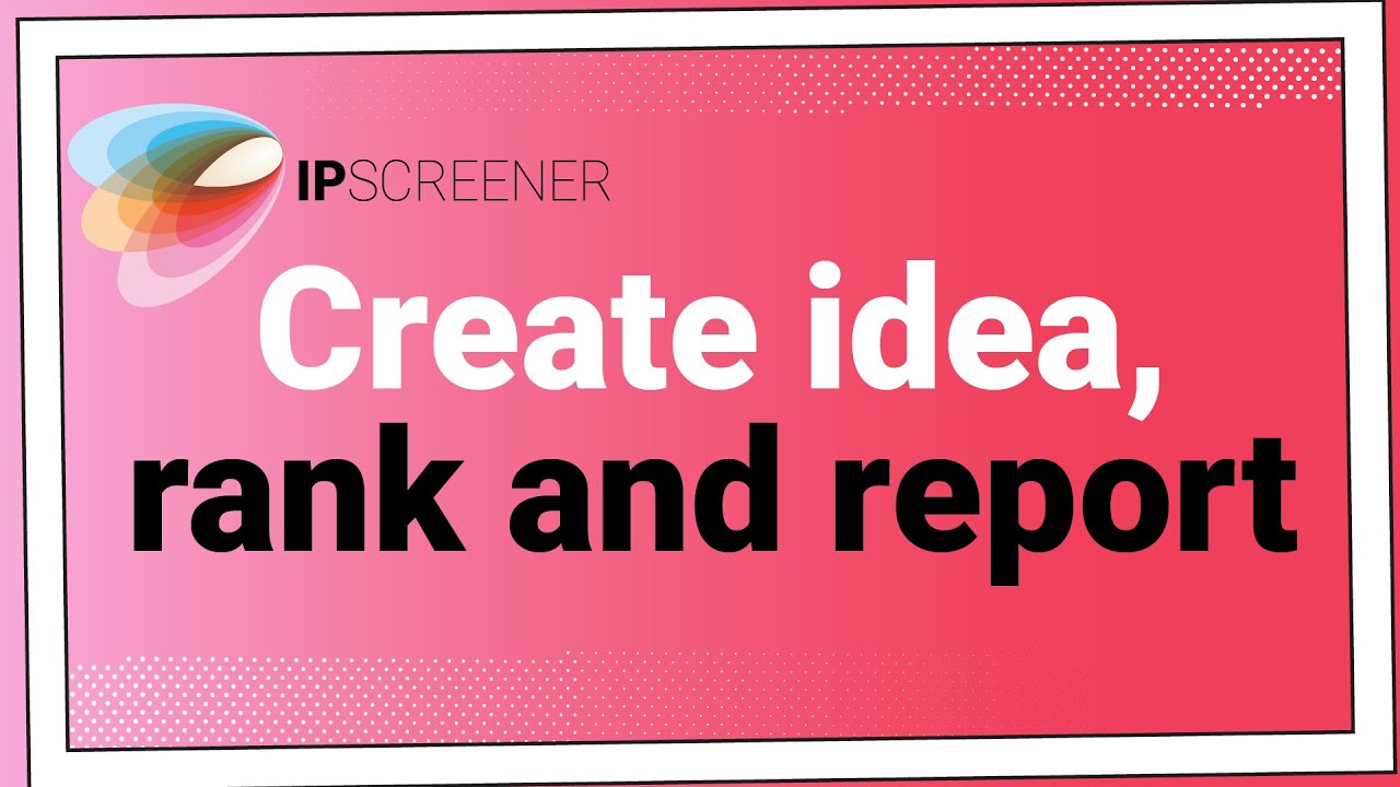 Master IPscreener: Step-by-Step Guide to Idea Search, Ranking, and Exporting