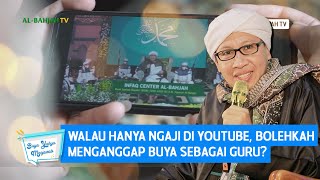 Download lagu Walau Hanya Ngaji di YouTube Bolehkah Menganggap Buya Sebagai Guru |  Buya Yahya Menjawab mp3