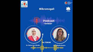 SICAĞI SICAĞINA 46. TEMHK – Mikromegali