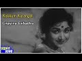 SSR Vijayakumari Hits | Gnayiru Enbathu Song | Kaakum Karangal Tamil Movie | K V Mahadevan