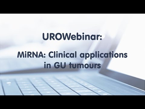 UROwebinar: MiRNA: Clinical applications in GU tumours