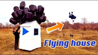 FLYING HOUSE ! We make cool houses !