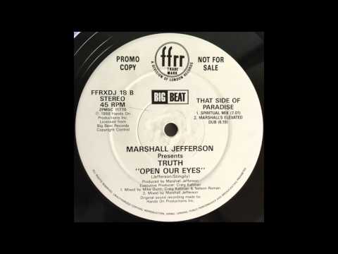Marshall Jefferson Presents Truth - Open Our Eyes (Marshall's Elevated Dub) (1988)
