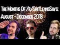 The Months Of R ShitLewisSays August December 2018