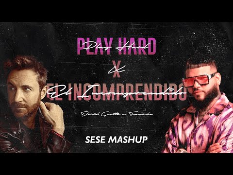 David Guetta ft. Farruko - El Incomprendido x Play Hard (Sese Mashup)