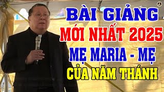 MOTHER MARY - MOTHER OF THE HOLY YEAR | LATEST SERMON 2025 BY FATHER MATTHEW NGUYEN KHAC HY