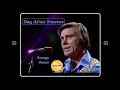 🎼 GEORGE JONES 👍🏻 DAY AFTER FOREVER 🎼