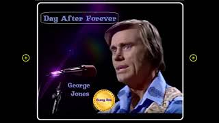 🎼 GEORGE JONES 👍🏻 DAY AFTER FOREVER 🎼