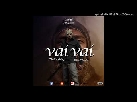 P-Ice ft Vlado Aby-Vai Vai - (Prod By - Stanna Production)