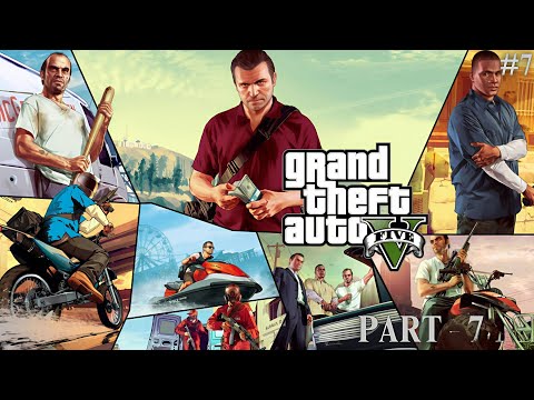 Grand Theft Auto V GTA V Gameplay Walkthrough Part 7